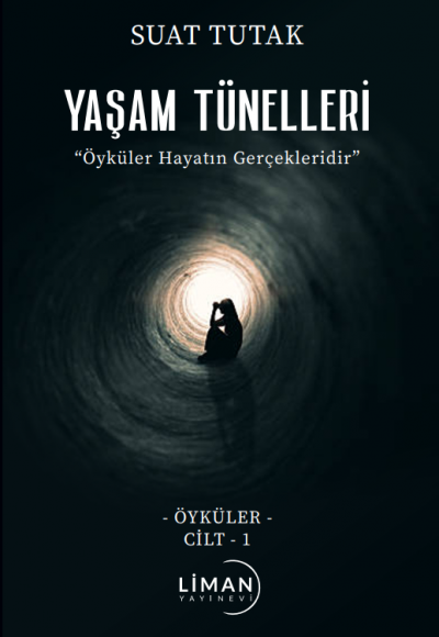 Yaşam Tünelleri̇